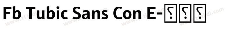 Fb Tubic Sans Con E字体转换